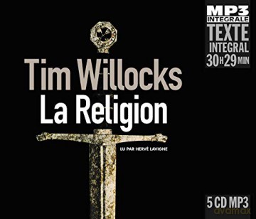 Tim Willocks: La Religion. Lu Par Herve Lavigne [5CD]