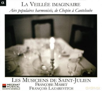 Lazarevitch Les Musiciens: La Veillee Imaginaire La Diva Le C [CD]