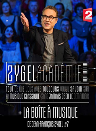 Jean-Francois Zygel: La Zygel Academie + La Boite A Musique 7 [DVD]