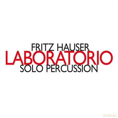 Fritz Hauser: Laboratorio [CD]