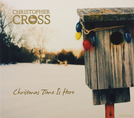 Christopher Cross: Christmas Time Is Here [CD]