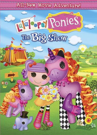 Lalaloopsy Ponies The Big Show [DVD]