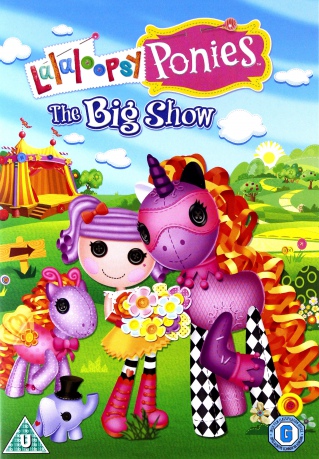 Lalaloopsy Ponies The Big Show [DVD]