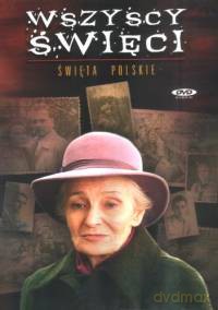 Święta polskie: Wszyscy święci [DVD]