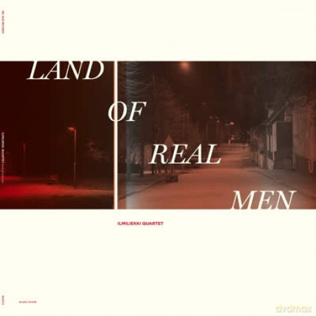 Ilmiliekki Quartet: Land Of Real Men [CD]