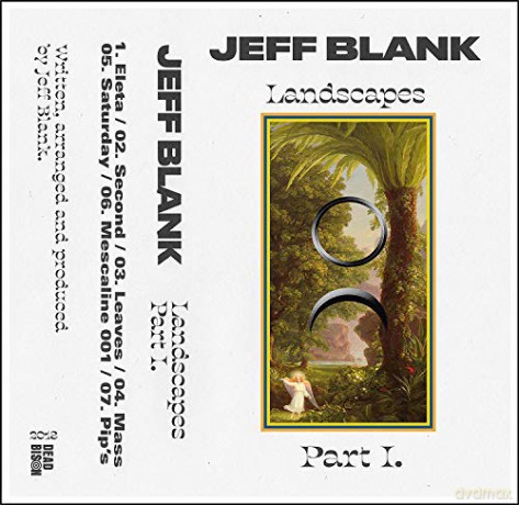 Jeff Blank: Landscape Pt. 1 [KASETA]