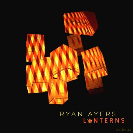 Ryan Ayers: Lanterns [CD]