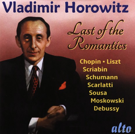 Vladimir Horowitz: Last Of The Romantics (Chopin. Mendelssohn. Black Mass. Bizet. Sousa Etc) [CD]
