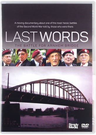 Last Words- The Battle For Arnhem Bridge [DVD]