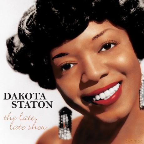 Dakota Staton: Late Late Show [CD]