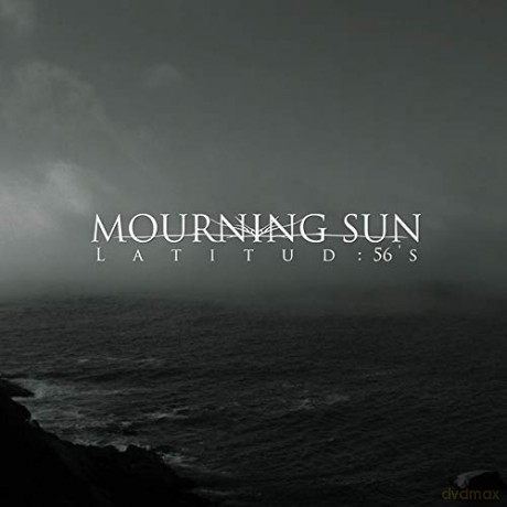 Mourning Sun: Latitud 56s (Digipack) [2CD]