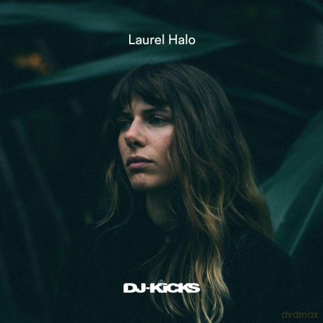 Laurel Halo: Laurel Halo DJ-Kicks [CD]