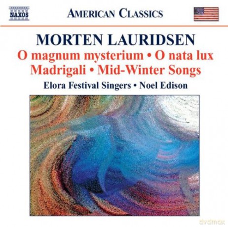 Elora Festival Singersedison: Lauridsenchoral Works [CD]