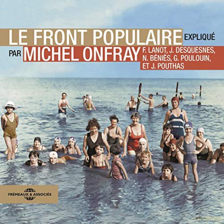 Le Front Populaire - Michel Onfray [6CD]