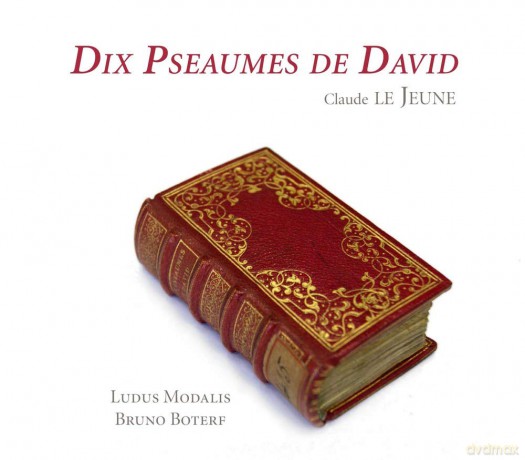 Ludus Modalis: Le Jeune: Ten Psalms Of David [CD]