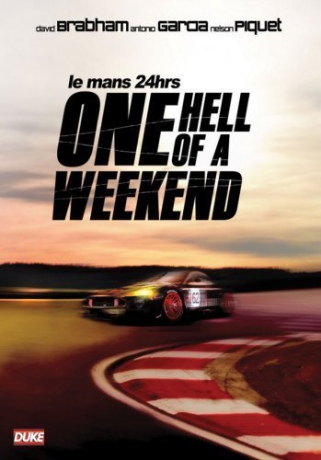 Le Mans 24Hrs One Hell Of A Weekend [DVD]