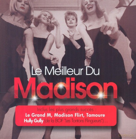 Le Meilleur Du Madison [CD]