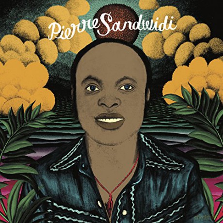 Pierre Sandwidi: Le Troubadour De La Savane 1978-1982 [Winyl]
