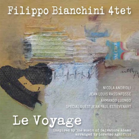 Filippo Bianchini 4tet: Le Voyage [CD]