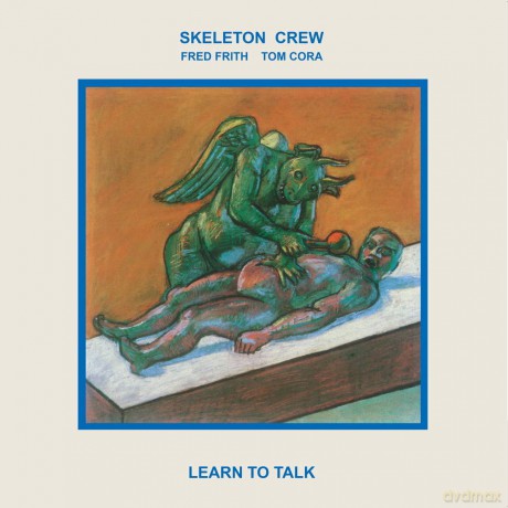 Skeleton Crew: Learn To Talk [Winyl]