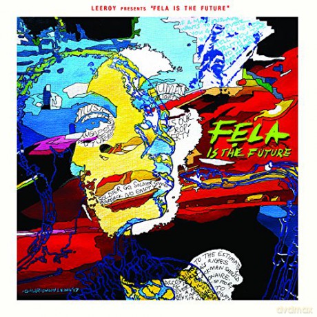 Leeroy: Pts Fela Is The Future [Winyl]