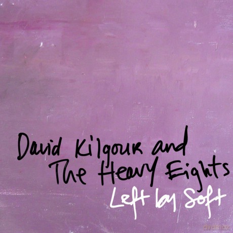 David Kilgour: Left By Soft [CD]