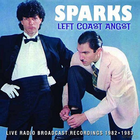 Sparks: Left Coast Angst - Live [CD]