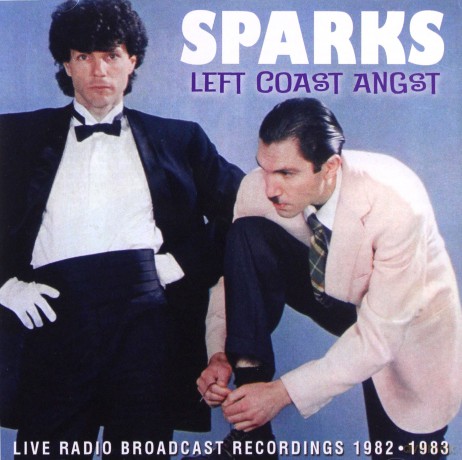 Sparks: Left Coast Angst - Live [CD]
