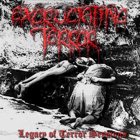 Excruciating Terror: Legacy Of Terror Sessions [CD]
