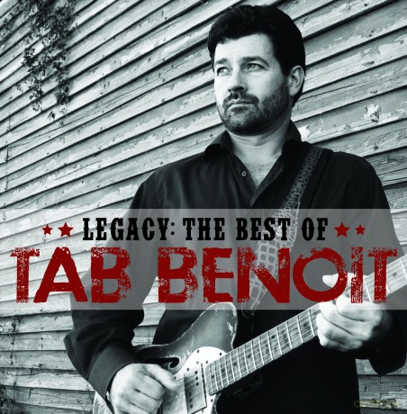Tab Benoit: Legacy/The Best Of Tab Benoit [CD]
