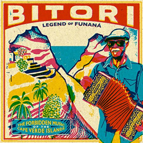 Bitori: Legend Of Funana (The Forbidden Music Of Cape Verde Islands) [Winyl]