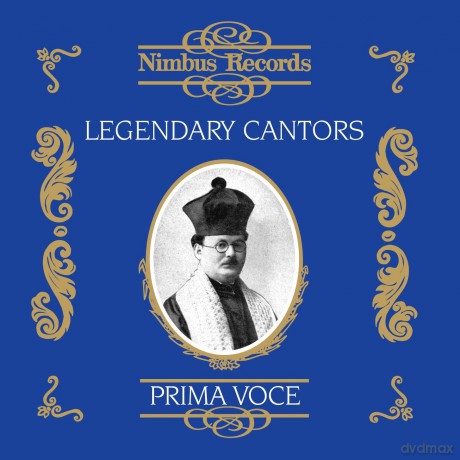 Legendary Cantors 1907-1947 [CD]