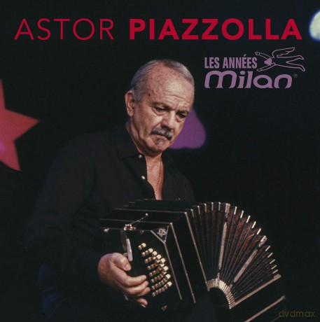Astor Piazzolla: Les Annees Milan [CD]