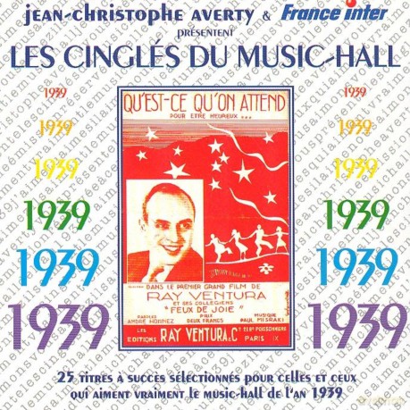 Jean-Christophe Averty: Les Cingles Du Music-Hall: 1939 [CD]