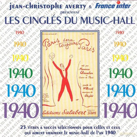 Jean-Christophe Averty: Les Cingles Du Music-Hall: 1940 [CD]