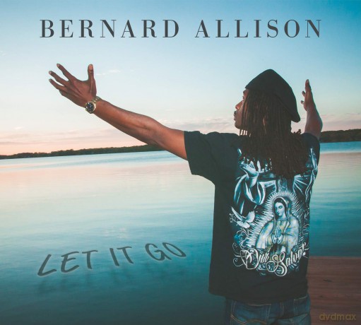 Bernard Allison: Let It Go [CD]