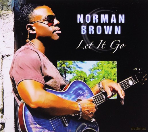 Norman Brown: Let It Go [CD]