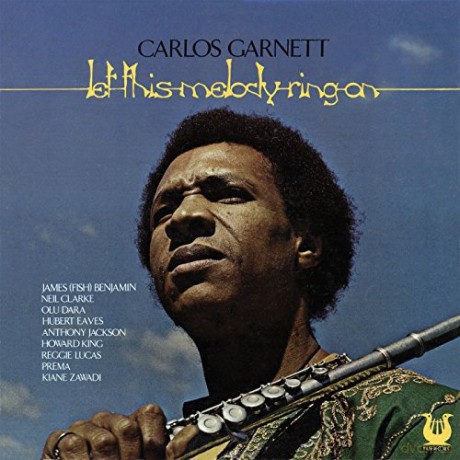 Carlos Garnet: Let This Melody Ring [CD]