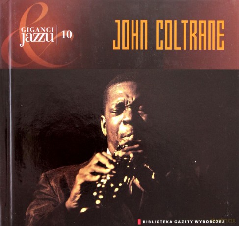 Giganci Jazzu 10: John Coltrane (digibook) [CD]