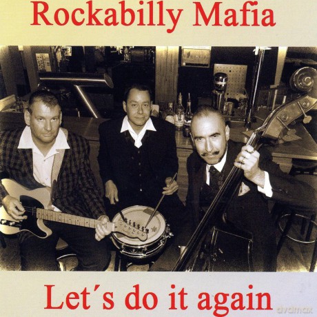 Rockabilly Mafia: Let's Do It Again [CD]
