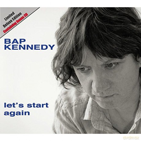 Bap Kennedy: Let's Start Again [2CD]
