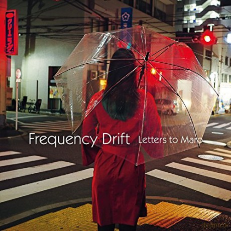 Frequency Drift: Letters To Maro [2xWinyl]