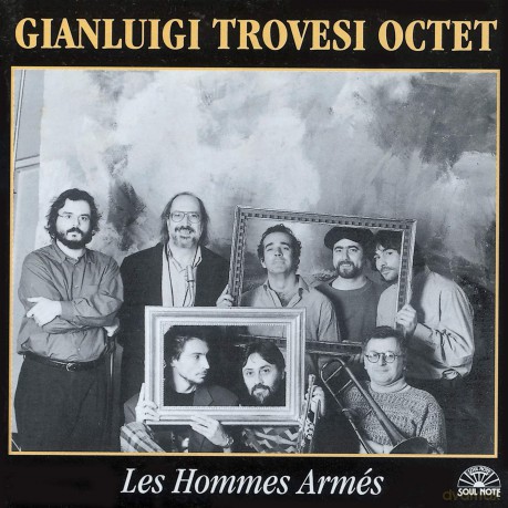Gianluigi Trovesi: Les Hommes Armes [CD]