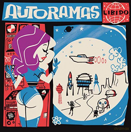 Autoramas: Libido [CD]