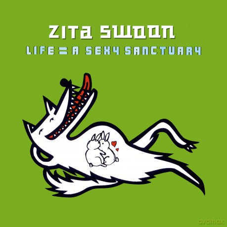 Zita Swoon: Life = A Sexy Sanctuary [Winyl]