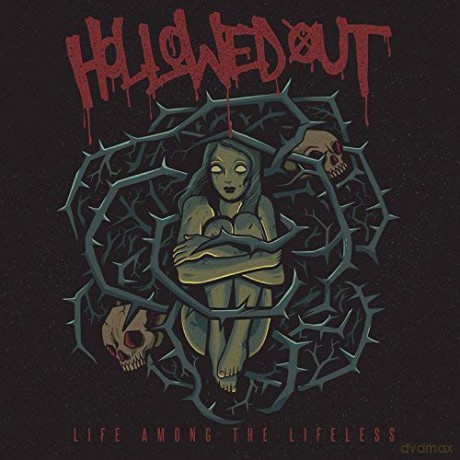 Hollowed Out: Life Among The Lifeless [CD]