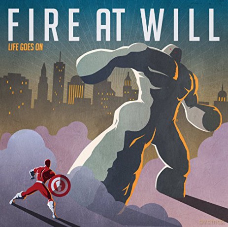 Fire At Will: Life Goes On [CD]