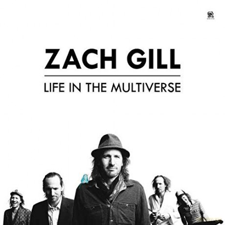 Zach Gill: Life In The Multiverse [CD]