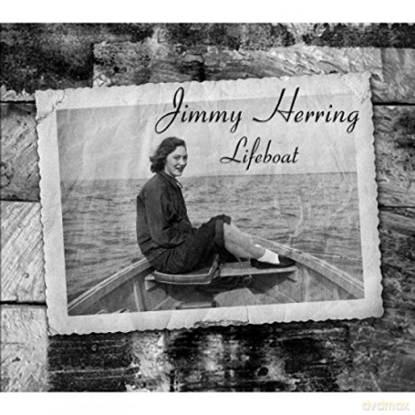 Jimmy Herring: Lifeboat [CD]