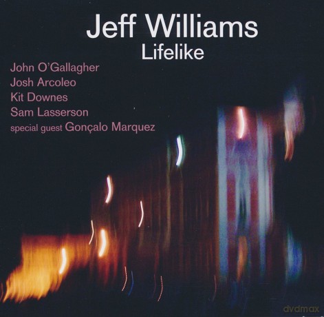 Jeff Williams: Lifelike [CD]